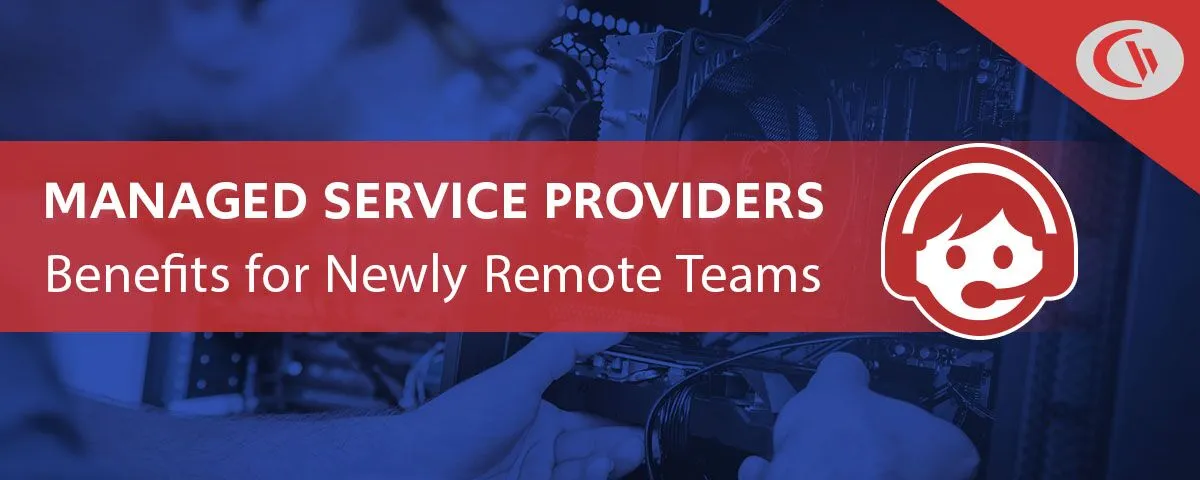 Benefits of an MSP (Managed Service Provider)
