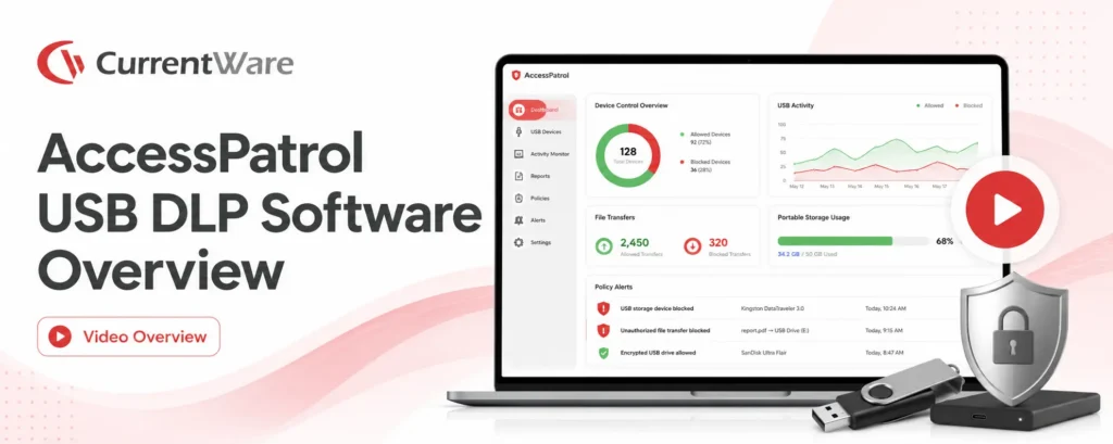 AccessPatrol USB DLP Software Overview Video