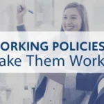 How to Make a Flexible Working Policy Work For Your Company