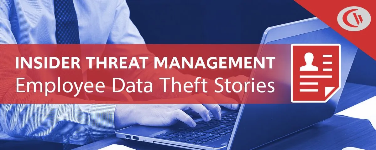 What Is Data Theft? 5 of the Worst Examples of Employee Data Breaches