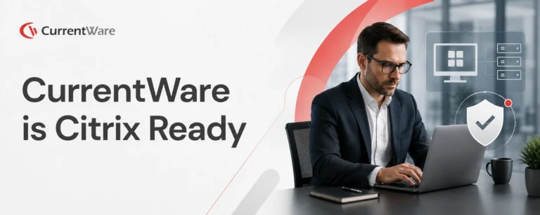 CurrentWare is Verified as Citrix Ready