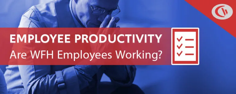 CW_TW_How-to-Know-if-WFH-Employees-are-Working-768×307