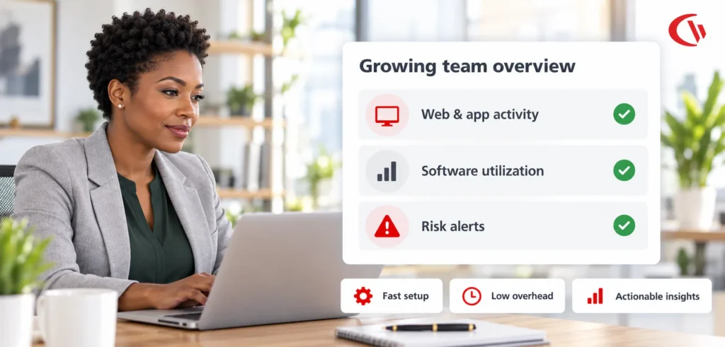 Easy Employee Monitoring for Growing Businesses