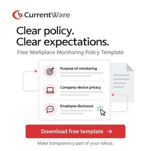 Workplace monitoring policy template